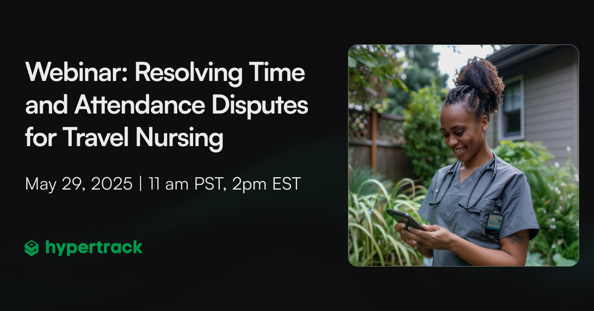 Resolving Time and Attendance Disputes for Travel Nursing